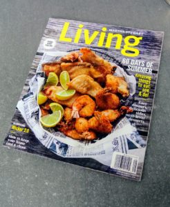 All the recipes from this segment are from the July/August issue of our magazine, "Living". I hope you have your copy - it's available on newsstands now!