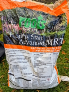 For all our new trees, we like to use Roots with mycorrhizal fungi, which helps transplant survival and increases water and nutrient absorption.