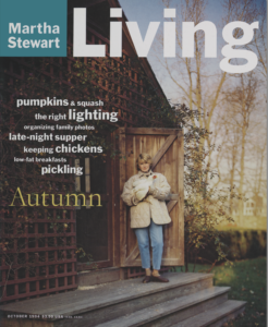 This cover is from our October 1994 autumn issue. The magazine was growing and thriving. Martha Stewart Living was different from other publications because of its honesty and clarity.