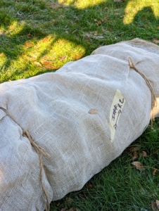Because the burlap covers are custom fit for each hedge and shrub, every burlap cover is labeled, so it can be reused in the same exact location the following season.