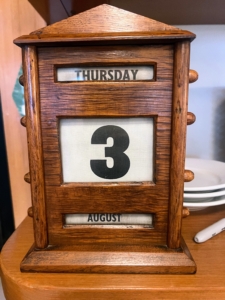 August 3rd is my birthday. I always spend it in Maine with close friends and family. This is an old daily calendar, which is updated first thing every morning by Cheryl DuLong, who helps me care for my beautiful home, Skylands.