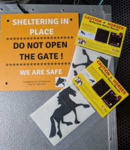 Helen also brought back some safety signs and reflective bands from EquestriSafe. These signs ensure property and trailers are clearly marked and compliant during emergencies.
