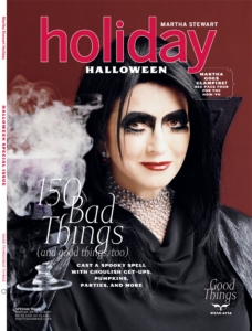 I dressed in a lot of costumes for the covers of my Halloween Special Issues. This is “Bad Martha” from the 2007 holiday issue featuring 150 “bad things” such as ghoulish get-ups, scary pumpkins, and spooky party ideas. My “Glampire” cape was made from black silk woven with metallic threads. (Photo by Craig Cutler)